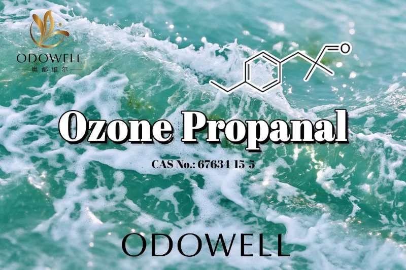 ODOWELL препорачува озон пропанал за свежи морски и озонични апликации за мириси